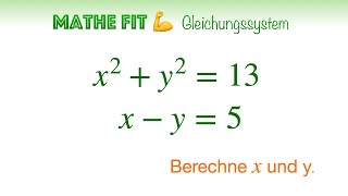 🏋️‍♀️ Mathe Fit 49  Löse das nichtlineare Gleichungssystem  Einsetzungsverfahren  Faktorisieren [upl. by Schaeffer445]