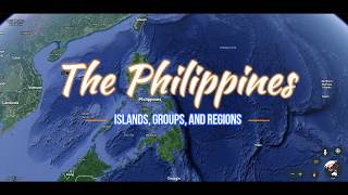 Philippines Islands Groups and Regions [upl. by Maxey]