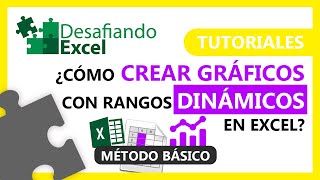 ¿Cómo CREAR GRÁFICOS con rangos DINÁMICOS en Excel  Tutoriales de Excel 33 [upl. by Moreta]