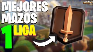 Mejores Mazos para LIGA 1 COMBATIENTES 1 de Clash Royale [upl. by Serra439]