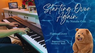 Starting Over Again  Natalie Cole  Piano Cover [upl. by Eiwoh]