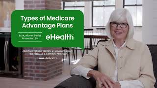 Types of Medicare Advantage Plans [upl. by Dougall248]