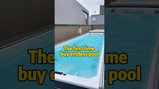 The first time buy endless pool endlesspool [upl. by Retsof]