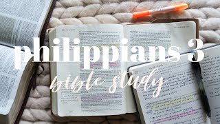 BIBLE STUDY WITH ME  Philippians 3 [upl. by Nahgaem]