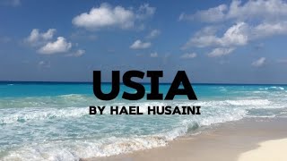 Usia by Hael Husaini with lyrics [upl. by Thorsten]