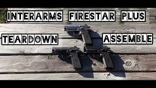 INTERARMS FIRESTAR PLUS 9mm teardown and Reassemble [upl. by Paul61]