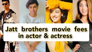 Jatt brothers movie fees in actor and actress  Jass manak  guri  Priyanka khera  Jatt brothers [upl. by Aryt]