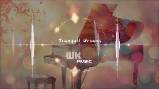 Tranquil Dream Piano Music 钢琴纯音乐 Relaxing Spa Music Soothing Melody Cafe Music 咖啡馆音乐 [upl. by Bremen689]