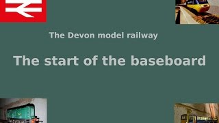 Part 1 Prep and baseboard  Building a model railway [upl. by Filberto]