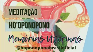 MEDITAÇÃO NOTURNA MEMÓRIAS UTERINAS [upl. by Enixam]