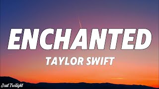 Taylor Swift  Enchanted Lyrics [upl. by Karlotta306]