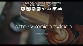 RhytmReel  Latte w moich żyłach Polski Synthwave 2024 [upl. by Joseito]