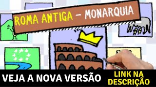 ROMA ANTIGA  DA FUNDAÇÃO À MONARQUIA  História  Resumo Desenhado [upl. by Ransom]