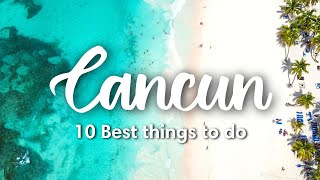 CANCUN MEXICO  10 Best Things To Do in amp Around Cancun [upl. by Aihtenyc921]