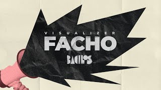 Bacilos  Facho Visualizer [upl. by Aneis322]