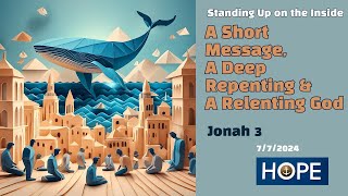 Jonah A Short Message A Deep Repenting amp A Relenting God [upl. by Ahtikal582]