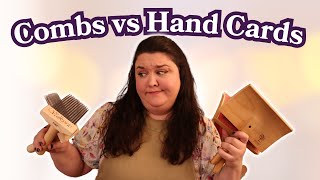 How to use Wool Combs and Hand Cards  Plus a Yarn Comparison [upl. by Nilyram]