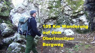 105 KM Wanderung  Oberlausitzer Bergweg in 3 Tagen [upl. by Gundry]