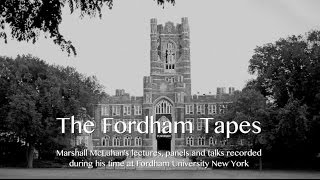 Marshall McLuhan 1967 The Technological Unconscious  Fordham University Taps 1 [upl. by Nerot]