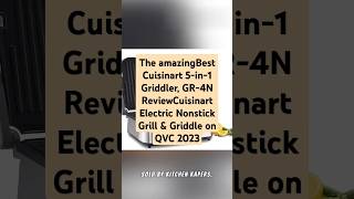 BestCuisinart 5in1 Griddler GR4N ReviewCuisinart Electric Nonstick Grill amp Griddle on QVC 2023 [upl. by Alraep]