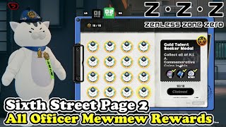 Sixth Street Page 2 All Officer Mewmew Rewards Zenless Zone Zero [upl. by Ariom]