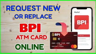 How to Request Replace BPI Debit ATM Card Online How much BPI Card [upl. by Avonasac]