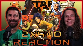 Star Wars Rebels REACTION  S2 Episode 9 amp 10 [upl. by Carboni776]