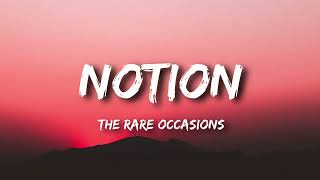 The Rare Occasions  Notion Lyrics [upl. by Lemra]