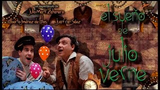 El Sueño de Julio Verne [upl. by Hartley]