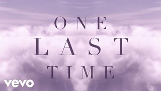 Ariana Grande  One Last Time Official Lyric Video [upl. by Ecnerol615]