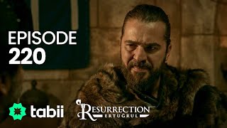 Resurrection Ertuğrul  Episode 220 [upl. by Evetta95]