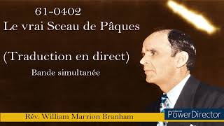 610402  Le vrai Sceau de Pâques William Marrion Branham [upl. by Adnilec]