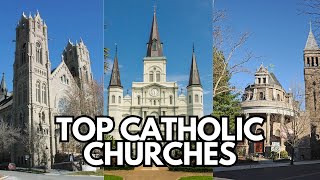 The Top Six Most Beautiful Catholic Churches In The USA [upl. by Kohler136]