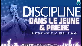 Pasteur Marcello Tunasi  Discipline dans le Jeunes amp Prière [upl. by Atnuhs]