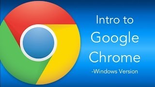 Intro to Google Chrome [upl. by Naenaj63]