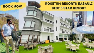 ROSETUM RESORTS KASUALI 😍 BEST 5 ⭐️ RESORT IN KASAULI  BOOK FROM US MAINI TRAVEL VLOGS [upl. by Hpseoj87]