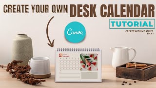 CREATE YOUR OWN DESK CALENDAR IN CANVA [upl. by Dave]