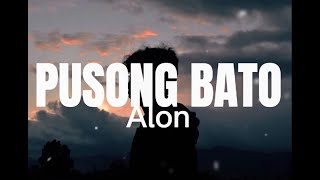 Pusong Bato With Lyrics Alon [upl. by Buddy]