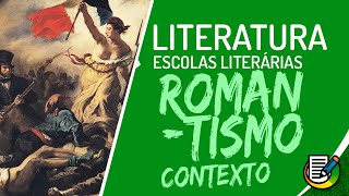 Literatura  Contexto Histórico do Romantismo Brasileiro [upl. by Michella870]