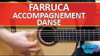 🎸TUTO FLAMENCO 🎸 FARRUCA Accompagnement de la danse [upl. by Kosse653]