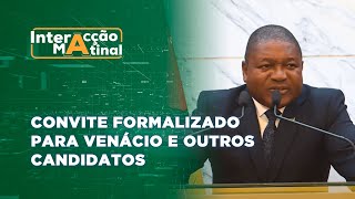 InteracçãoMatinal Convite Formalizado para Venácio e Outros Candidatos E agora [upl. by Sheffield]