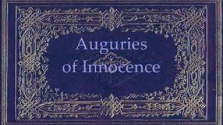 William Blake  Auguries of Innocence [upl. by Ennailuj]