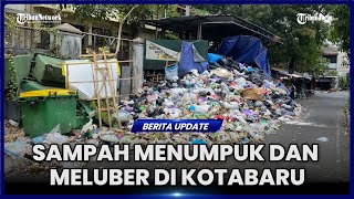 SAMPAH MENUMPUK MELUBER SAMPAI KE BADAN JALAN DI KOTABARU JOGJA [upl. by Rubinstein]