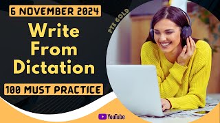 PTE Write From Dictation  NOVEMBER 2024  MUST PRACTICE [upl. by Seth]