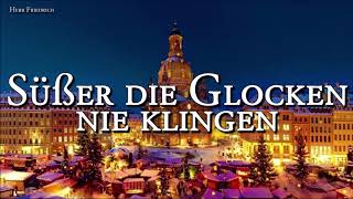 Süßer die Glocken nie klingen German Christmas SongLyrics [upl. by Kylie639]