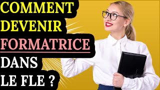 Comment devenir formatrice FLE [upl. by Oicam]