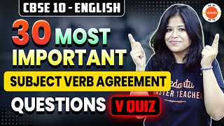 30 Most Important Questions from Subject Verb Agreement 🎯 Class 10 English Grammar 🔥 [upl. by Orfurd]