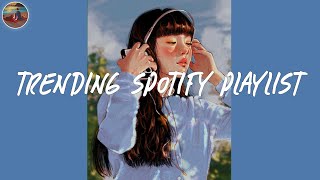 Best spotify playlist 2024 💿 Trending spotify playlist  Good songs to listen to [upl. by Willtrude334]