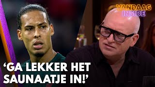 René adviseert Virgil van Dijk ‘Ga lekker het saunaatje in  VANDAAG INSIDE [upl. by Bauske]