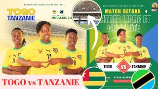 🛑 TOGO 🇹🇬 vs TANZANIE 🇹🇿 LE TOGO VA SE QUALIFIER POUR LA CAN FÉMININE MAROC 2024 [upl. by Offen]